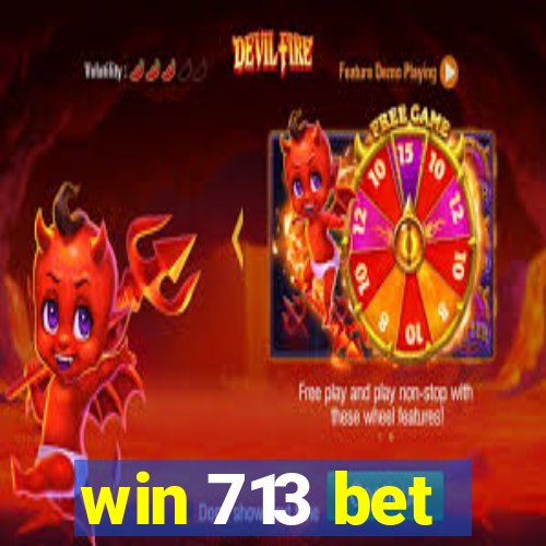 win 713 bet